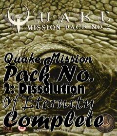 Box art for Quake Mission Pack No. 2: Dissolution Of Eternity