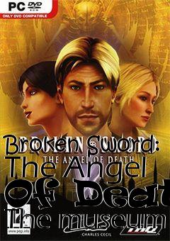 Box art for Broken Sword: The Angel Of Death