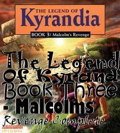 Box art for The Legend Of Kyrandia: Book Three - Malcolms Revenge