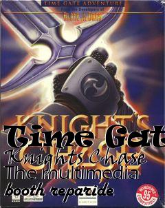 Box art for Time Gate: Knights Chase