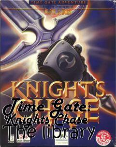 Box art for Time Gate: Knights Chase