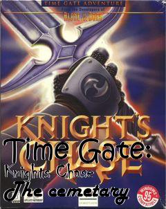 Box art for Time Gate: Knights Chase