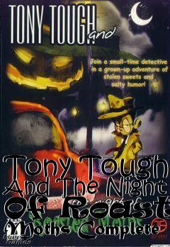 Box art for Tony Tough And The Night Of Roasted Moths