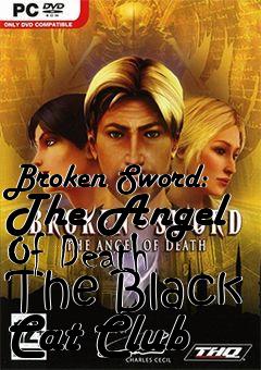 Box art for Broken Sword: The Angel Of Death