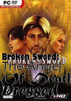 Box art for Broken Sword: The Angel Of Death