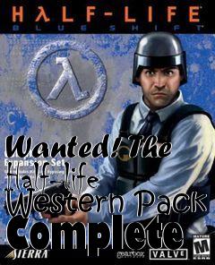 Box art for Wanted! The Half-life Western Pack