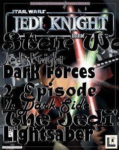 Box art for Star Wars Jedi Knight Dark Forces 2