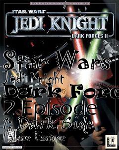 Box art for Star Wars Jedi Knight Dark Forces 2