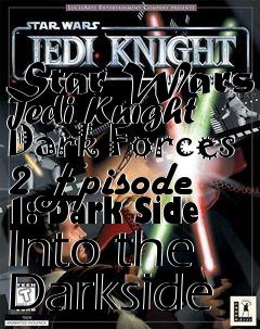 Box art for Star Wars Jedi Knight Dark Forces 2