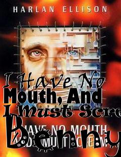 Box art for I Have No Mouth, And I Must Scream