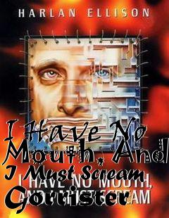 Box art for I Have No Mouth, And I Must Scream