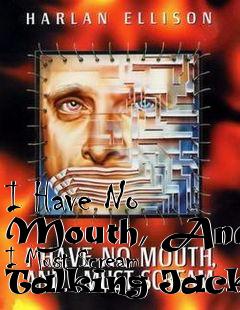 Box art for I Have No Mouth, And I Must Scream