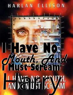 Box art for I Have No Mouth, And I Must Scream