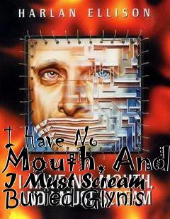 Box art for I Have No Mouth, And I Must Scream