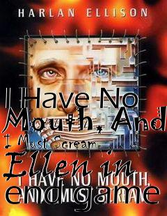 Box art for I Have No Mouth, And I Must Scream