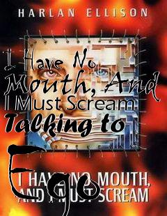 Box art for I Have No Mouth, And I Must Scream