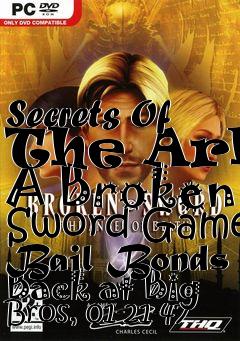 Box art for Secrets Of The Ark: A Broken Sword Game