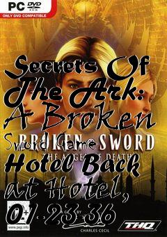 Box art for Secrets Of The Ark: A Broken Sword Game