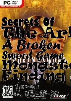 Box art for Secrets Of The Ark: A Broken Sword Game