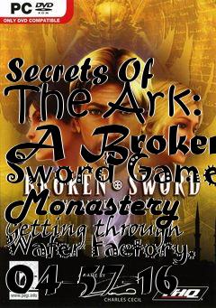 Box art for Secrets Of The Ark: A Broken Sword Game