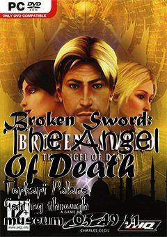 Box art for Broken Sword: The Angel Of Death