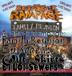Box art for Redneck Rampage: Family Reunion