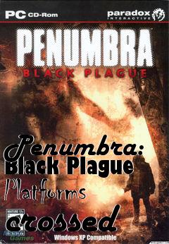 Box art for Penumbra: Black Plague