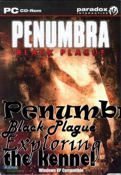 Box art for Penumbra: Black Plague