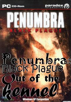 Box art for Penumbra: Black Plague