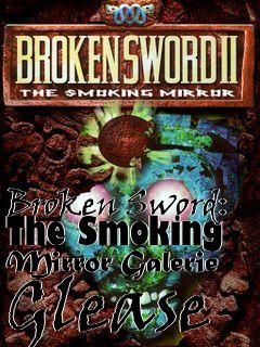 Box art for Broken Sword: The Smoking Mirror