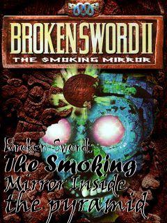 Box art for Broken Sword: The Smoking Mirror