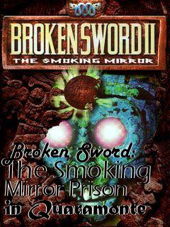 Box art for Broken Sword: The Smoking Mirror