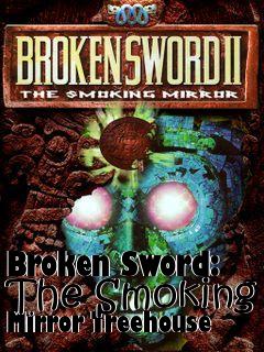 Box art for Broken Sword: The Smoking Mirror