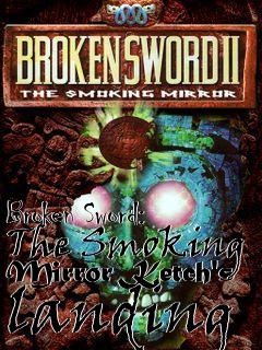 Box art for Broken Sword: The Smoking Mirror
