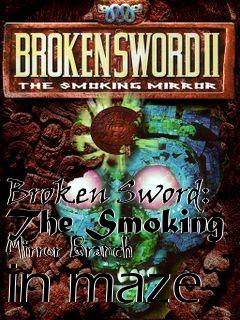 Box art for Broken Sword: The Smoking Mirror