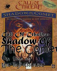 Box art for Call Of Cthulhu: Shadow Of The Comet