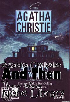 Box art for Agatha Christie: And Then There Were None