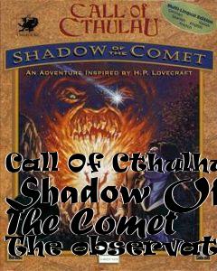 Box art for Call Of Cthulhu: Shadow Of The Comet