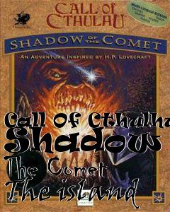 Box art for Call Of Cthulhu: Shadow Of The Comet