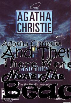 Box art for Agatha Christie: And Then There Were None