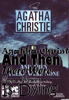 Box art for Agatha Christie: And Then There Were None