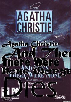 Box art for Agatha Christie: And Then There Were None