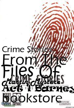 Box art for Crime Stories: From The Files Of Martin Mystre