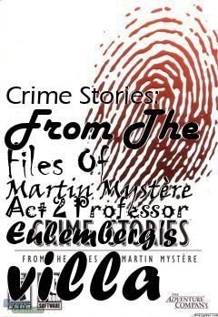 Box art for Crime Stories: From The Files Of Martin Mystre