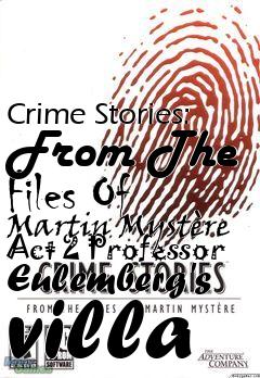 Box art for Crime Stories: From The Files Of Martin Myst�re