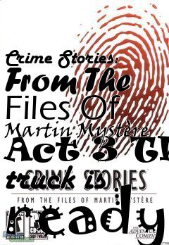 Box art for Crime Stories: From The Files Of Martin Myst�re