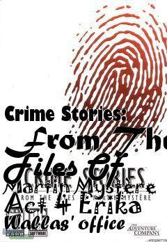 Box art for Crime Stories: From The Files Of Martin Myst�re