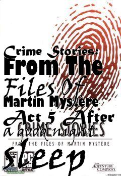 Box art for Crime Stories: From The Files Of Martin Myst�re