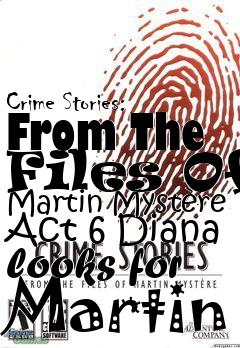 Box art for Crime Stories: From The Files Of Martin Myst�re