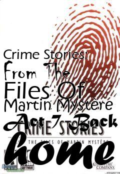 Box art for Crime Stories: From The Files Of Martin Mystre